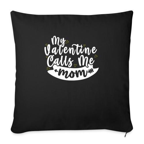 My Cat is my Valentine - Throw Pillow Cover 17.5” x 17.5”