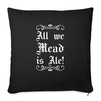 Renaissance Festival Ren Fair Faire Medieval Mead - Throw Pillow Cover 17.5” x 17.5” - black - Front