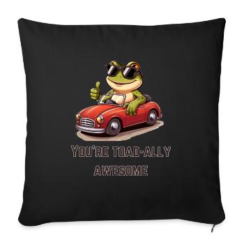 Toad-ally Awesome Animal Pun - Throw Pillow Cover 17.5” x 17.5” - black - Front