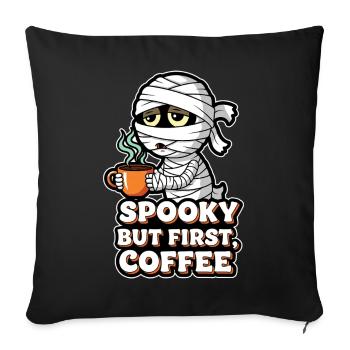 Mummy with Coffee and Spooky Vibe - Throw Pillow Cover 17.5” x 17.5” - black - Front