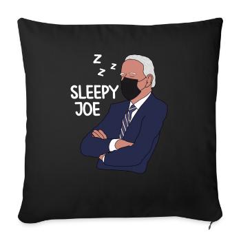 Sleepy Joe Biden - Throw Pillow Cover 17.5” x 17.5” - black - Front
