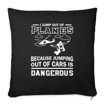 Jump Out Of Planes - Throw Pillow Cover 17.5” x 17.5” - black - Front