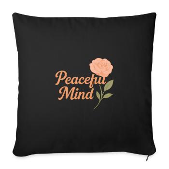 Peaceful Mind – Mindfulness & Positive Energy Aest - Throw Pillow Cover 17.5” x 17.5” - black - Front