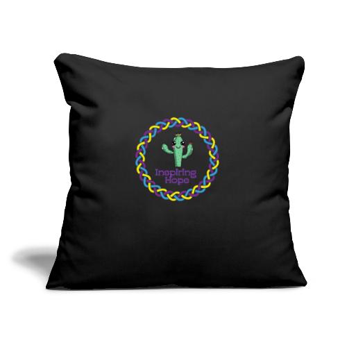 Inspire Hope - Throw Pillow Cover 17.5” x 17.5”