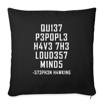 Loudest minds - Throw Pillow Cover 17.5” x 17.5” - black - Front