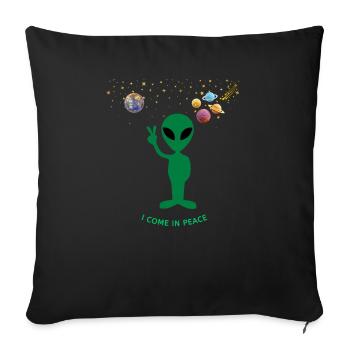 Green alien: I come in peace - Throw Pillow Cover 17.5” x 17.5” - black - Front
