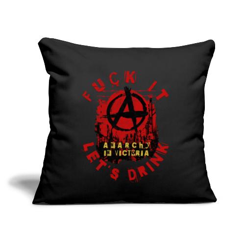 Anarchy In Victoria - Throw Pillow Cover 17.5” x 17.5”