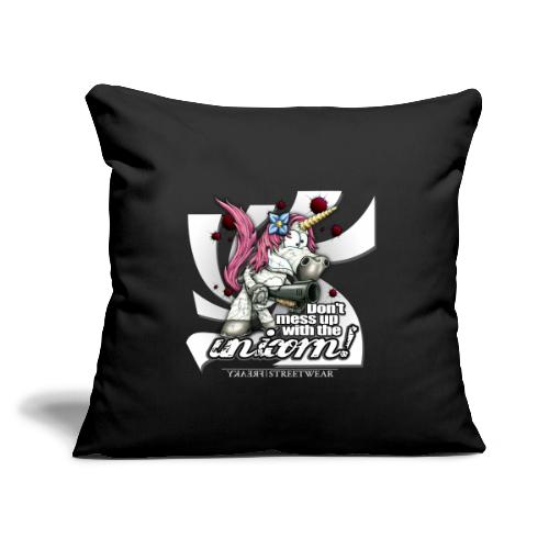 Don t mess up with the unicor - Throw Pillow Cover 17.5” x 17.5”