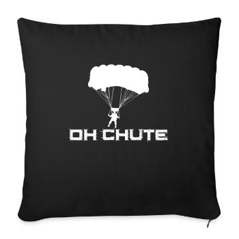 Oh Chute Parachute - Throw Pillow Cover 17.5” x 17.5” - black - Front