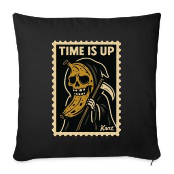 Banana Reaper Stamp – Time Is Up - Throw Pillow Cover 17.5” x 17.5” - black - Front