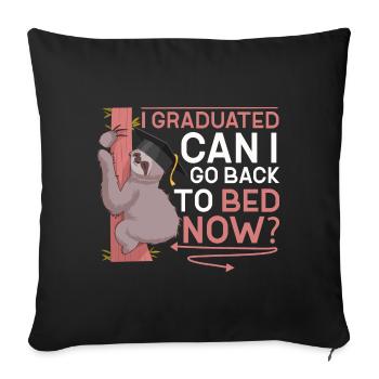 Graduation Sloth Lazy Student Graduated - Throw Pillow Cover 17.5” x 17.5” - black - Front