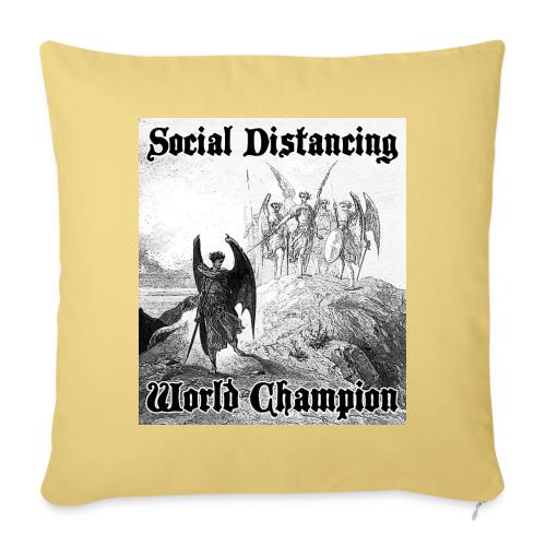 Social Distancing World Champion - Throw Pillow Cover 17.5” x 17.5”