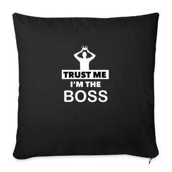 the boss - Throw Pillow Cover 17.5” x 17.5” - black - Front