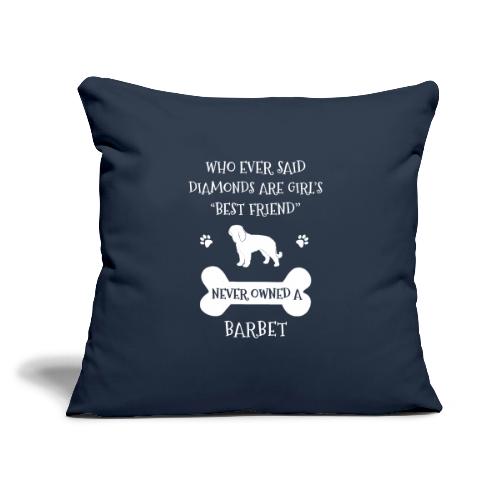 My Best Friend Is Barbet Cool Gift - Throw Pillow Cover 17.5” x 17.5”
