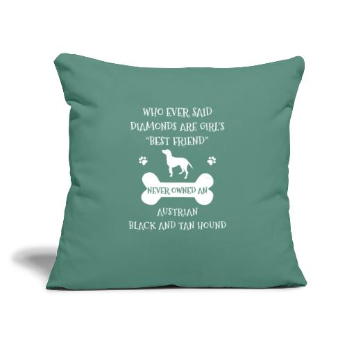 Best Friend Is Austrian Black And Tan Hound Cool - Throw Pillow Cover 17.5” x 17.5”