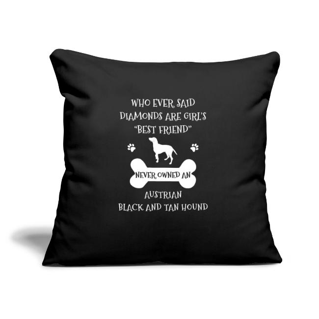 Best Friend Is Austrian Black And Tan Hound Cool