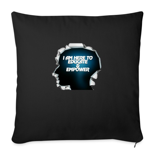Educate and Empower - Throw Pillow Cover 17.5” x 17.5”