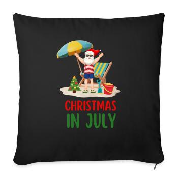 CHRISTMAS IN JULY - Throw Pillow Cover 17.5” x 17.5” - black - Front