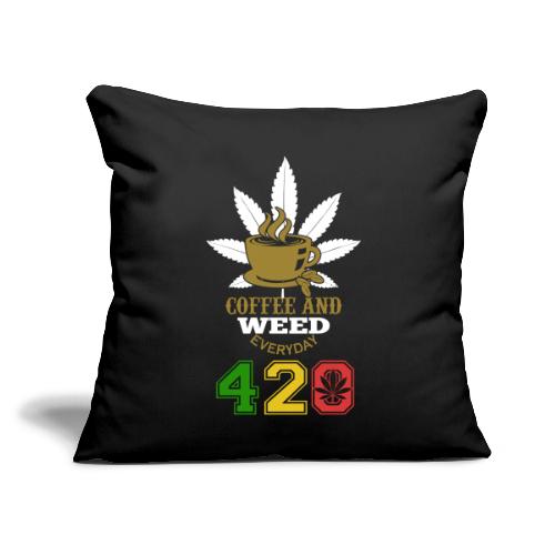 2024 420 Coffee & Smoke Weed Marijuana Design - Throw Pillow Cover 17.5” x 17.5”