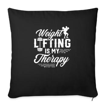 Weightlifting Is My Therapy - Throw Pillow Cover 17.5” x 17.5” - black - Front