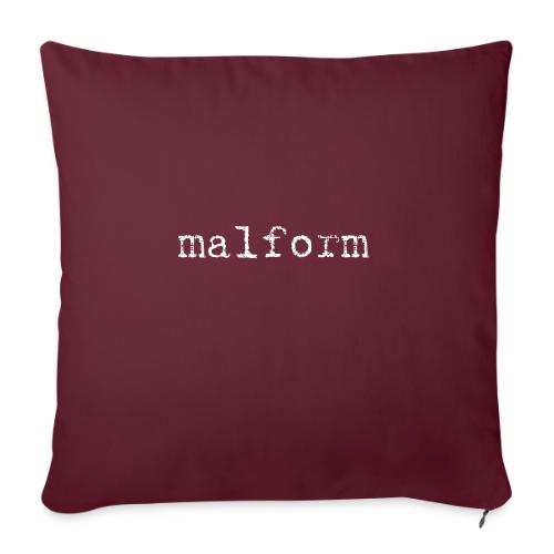 Malform - Throw Pillow Cover 17.5” x 17.5”