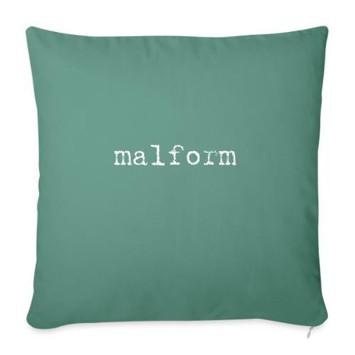 Malform - Throw Pillow Cover 17.5” x 17.5”