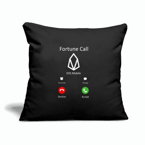 Fortune Calls EOS - Throw Pillow Cover 17.5” x 17.5”