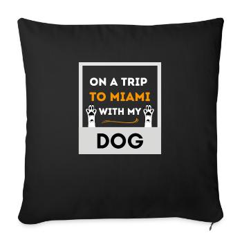 On A Trip To Miami With My Dog - Throw Pillow Cover 17.5” x 17.5” - black - Front