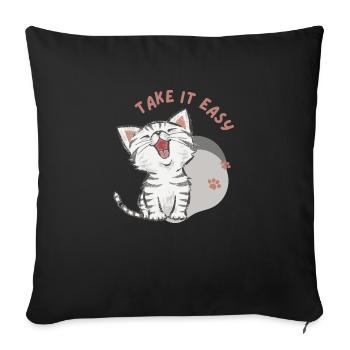 Take It Easy - Throw Pillow Cover 17.5” x 17.5” - black - Front