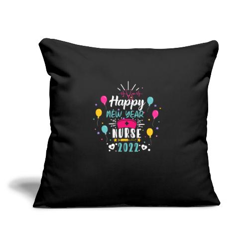 Funny New Year Nurse T-shirt - Throw Pillow Cover 17.5” x 17.5”
