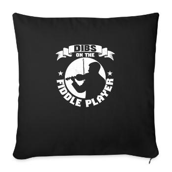 Dibs On The Fiddle Player Violinist Orchestra - Throw Pillow Cover 17.5” x 17.5” - black - Front