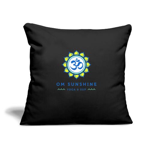 Om Sunshine Yoga transparent back original file - Throw Pillow Cover 17.5” x 17.5”