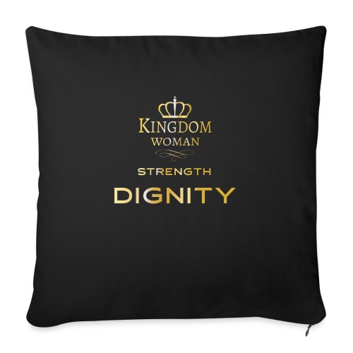 Kingdom Woman of strength and Dignity. - Throw Pillow Cover 17.5” x 17.5”