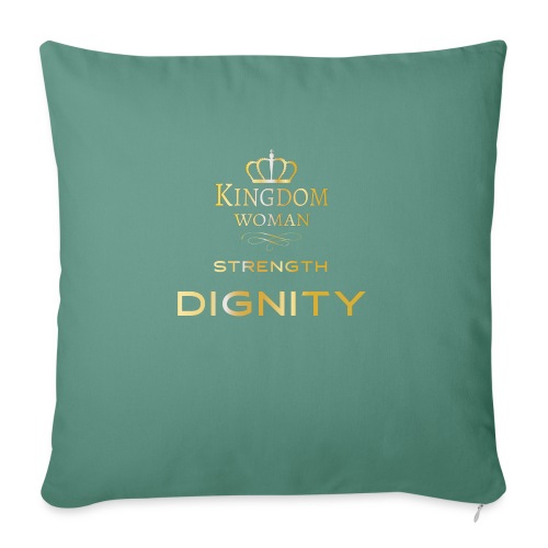 Kingdom Woman of strength and Dignity. - Throw Pillow Cover 17.5” x 17.5”