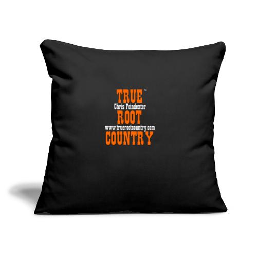 True Root Country - Throw Pillow Cover 17.5” x 17.5”