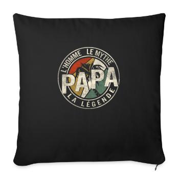 Homme Cadeau Papa l'Homme le Mythe la Légende - Throw Pillow Cover 17.5” x 17.5” - black - Front