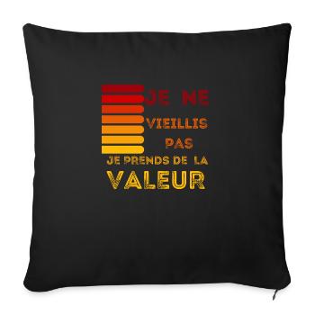Je Ne Vieillis Pas Cadeau Anniversaire Homme - Throw Pillow Cover 17.5” x 17.5” - black - Front