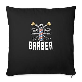 Barber Barbershop Gear - Throw Pillow Cover 17.5” x 17.5” - black - Front