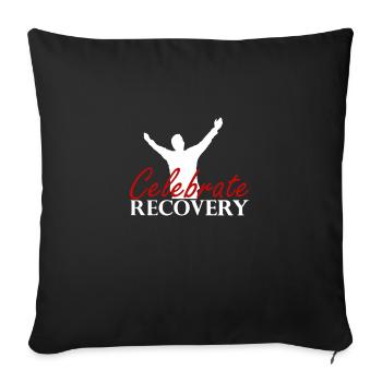 celebrate recovery - Throw Pillow Cover 17.5” x 17.5” - black - Front