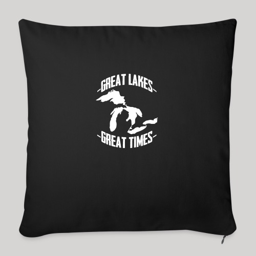 Great Lakes Great Times - Throw Pillow Cover 17.5” x 17.5”