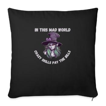 Mad World, Pay Bills - Throw Pillow Cover 17.5” x 17.5” - black - Front