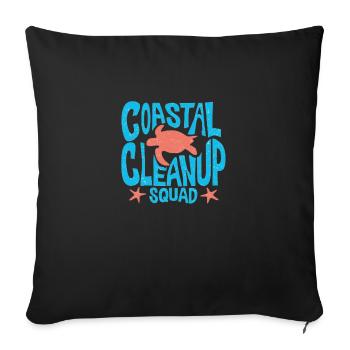 Coastal Clean Up Squad - Throw Pillow Cover 17.5” x 17.5” - black - Front
