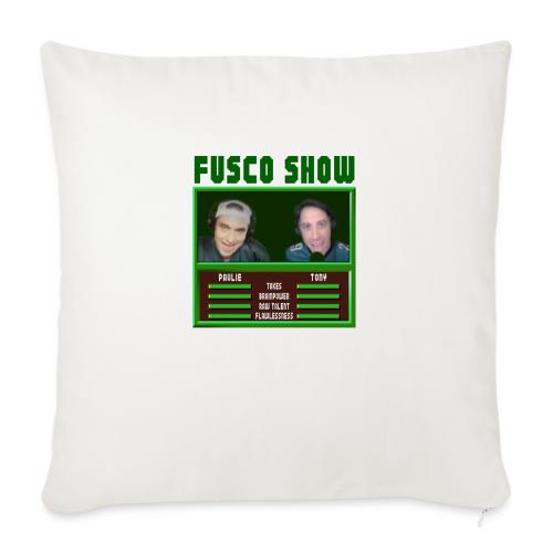 FUSCO SHOW VIDEO GAME - Throw Pillow Cover 17.5” x 17.5”