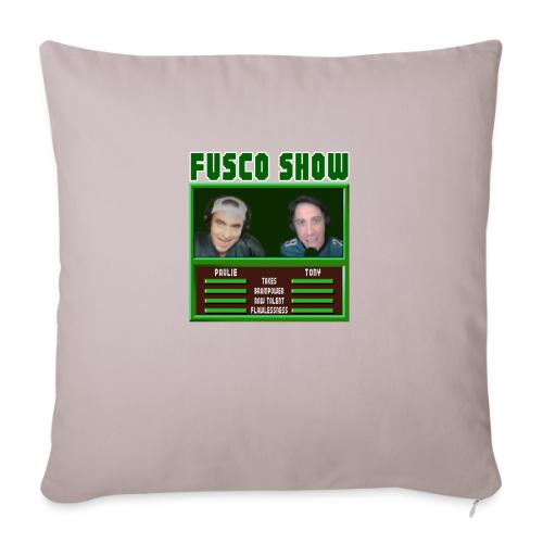 FUSCO SHOW VIDEO GAME - Throw Pillow Cover 17.5” x 17.5”