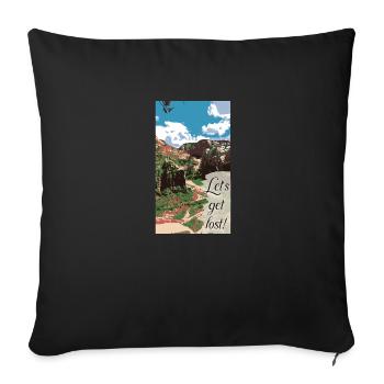 Let's Get Lost - Throw Pillow Cover 17.5” x 17.5” - black - Front