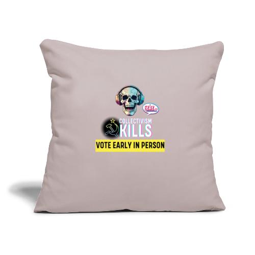 Collectivism Kills Transparent Design - Throw Pillow Cover 17.5” x 17.5”