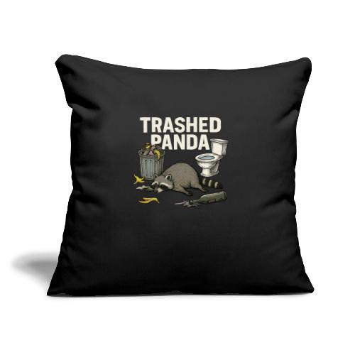 Trashed Panda – Funny Drunk Raccoon Cartoon - Throw Pillow Cover 17.5” x 17.5”