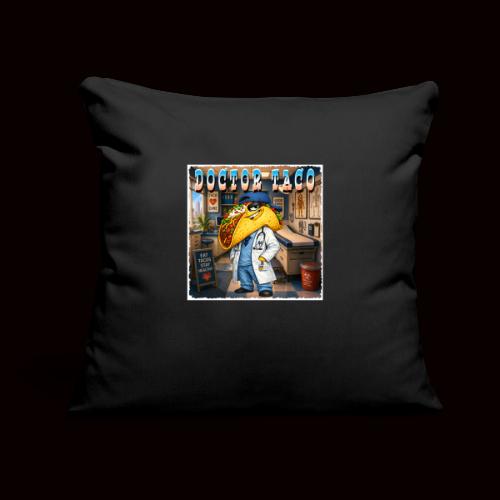 Doctor Taco - Throw Pillow Cover 17.5” x 17.5”