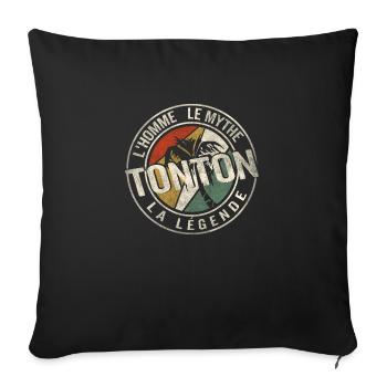Homme Cadeau Tonton l'Homme le Mythe la Légende - Throw Pillow Cover 17.5” x 17.5” - black - Front