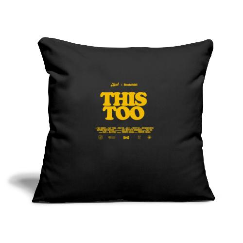 THIS TOO TRANSPARENT Yellow - Throw Pillow Cover 17.5” x 17.5”